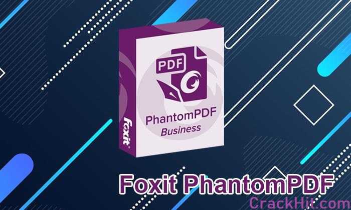 Foxit PhantomPDF Crack With Keygen Free Download 2022