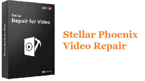 Stellar Phoenix Video Repair Crack With Product Key Free Download 2022