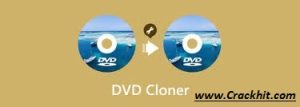 DVD-Cloner 2023 Crack + License Key Download For Windows 7, 8, 10